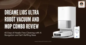 Dreame L10s Ultra Robot Vacuum and Mop Combo Review