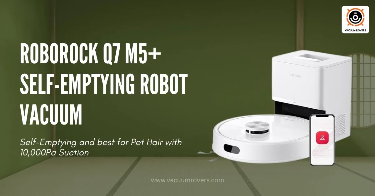 Roborock Q7 M5 plus Self-Emptying Robot Vacuum