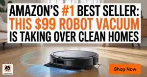 Amazon’s #1 Best Seller This $99 Robot Vacuum is Taking Over Clean Homes