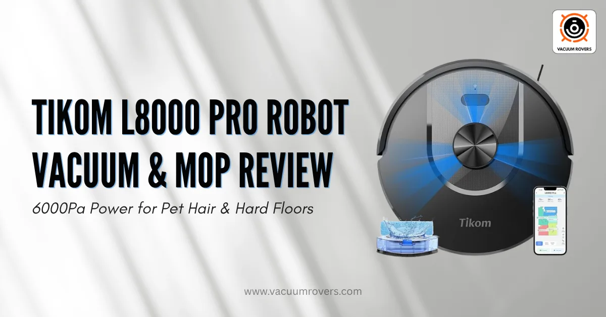 Tikom L8000 Pro Robot Vacuum & Mop Review