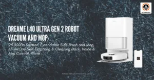 DREAME L40 Ultra Gen 2 Robot Vacuum and Mop